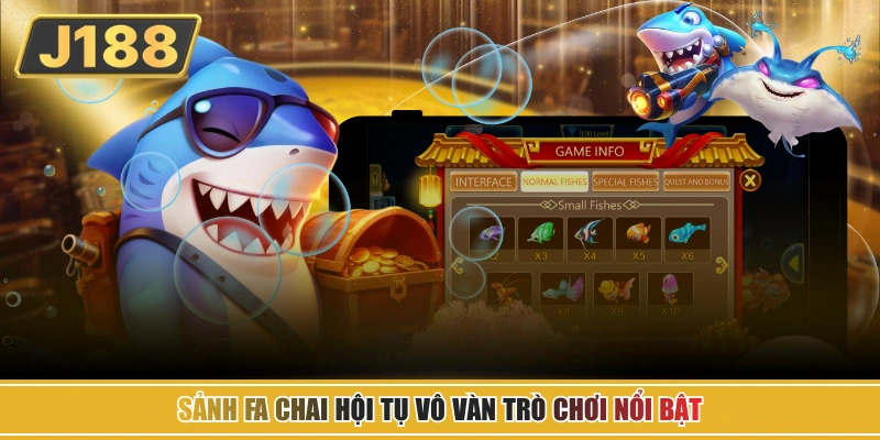 Sảnh FA Chai sở hữu danh mục trò chơi phong phú, mới mẻ