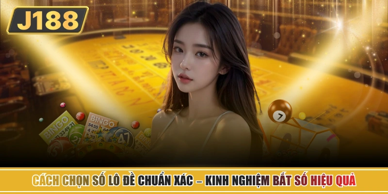 Cách chọn số lô đề