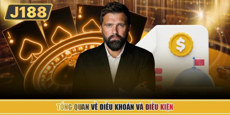 Tổng quan về điều khoản và điều kiện